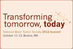 Transforming Tomorrow, Today - National Brain Tumor Society 2012 Summit