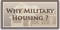 Why Military Housing?