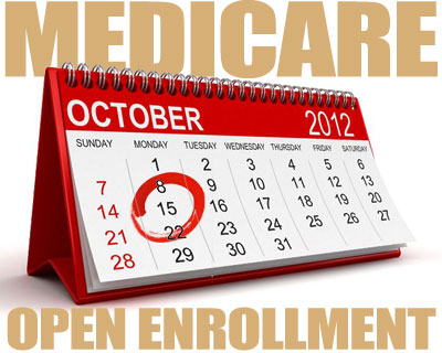 2013 Medicare Open Enrollment: Oct 15- Dec 7