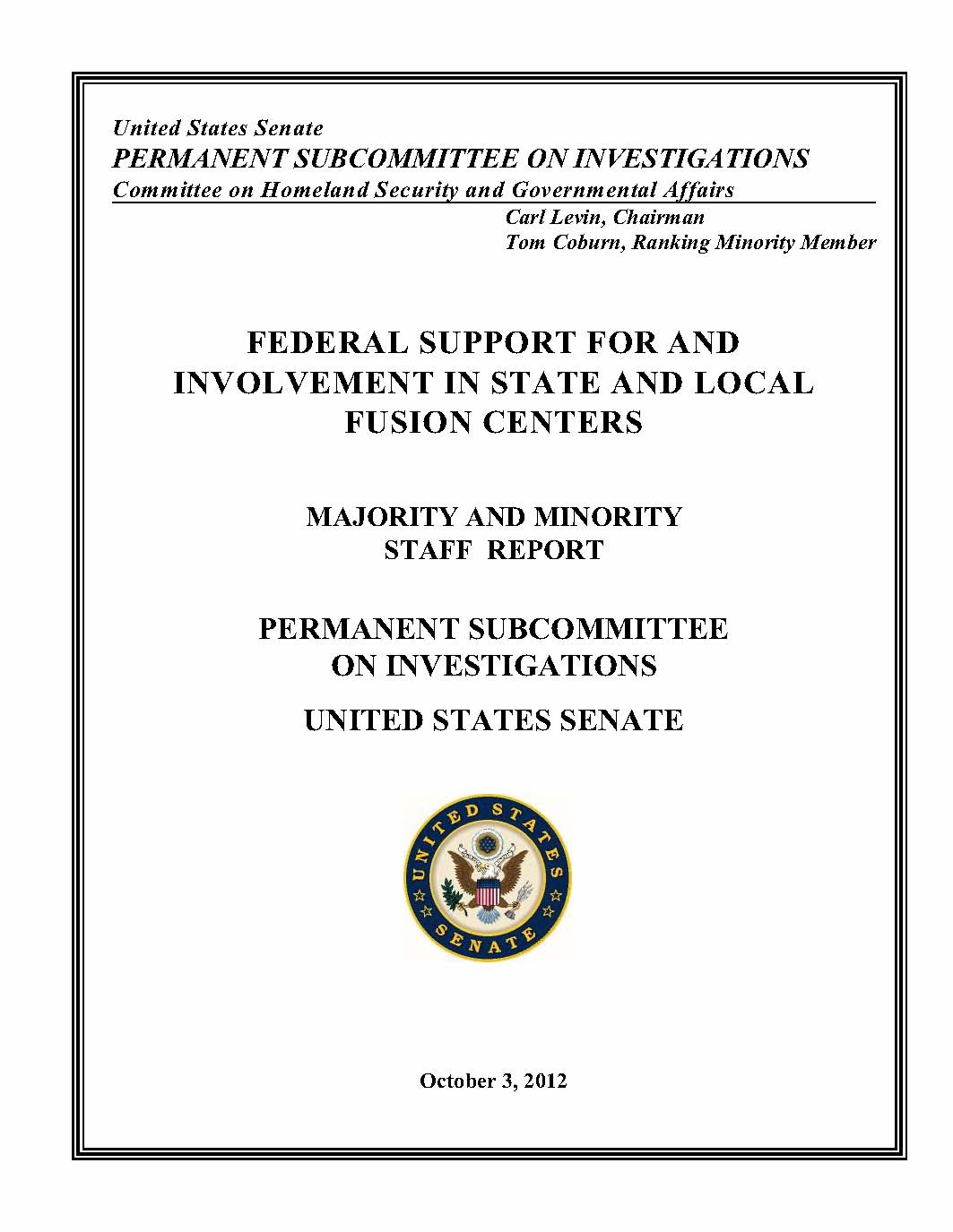 Federal Support For and Involvement In State and Local Fusion Centers