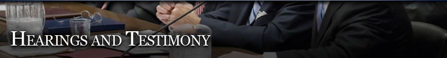 Hearings & Testimony Banner