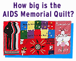 How big is the AIDS Memorial Quilt?