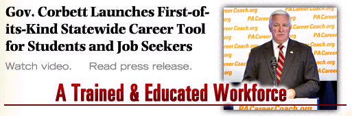 Gov. Corbett Launches First of ist Kind Statewide Career Tool For Students and Job Seekers