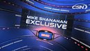 CSN: Shanahan Exclusive