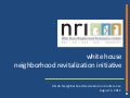 White House Neighborhood Revitalization Initiative