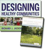 Designing Healthy Communities Book and DVD Set