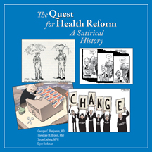 The Quest for Health Reform: A Satirical History