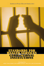 Standards for Health Services in Correctional Institutions
