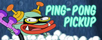 Ping-Pong Pickup