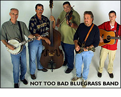 Not Too Bad Bluegrass Band
