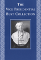 Vice Presidential Bust Collection Pamphlet