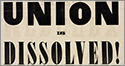 Union is Dissolved!