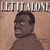 Thumbnail image of Let It Alone