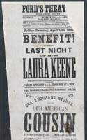 Ford's Theatre . . . Friday Evening, April 14, 1865 . . . 
"Our American Cousin"