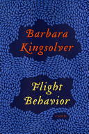 Flight Behavior : A Novel
