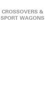 CROSSOVERS & SPORT WAGONS