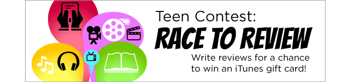 Teen Contest: Race to Review