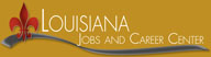 Louisiana Jobs & Career Center