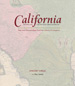 California: Mapping the Golden State Through History