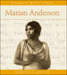 Women Who Dare: Marian Anderson