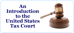 An Introduction to the United States Tax Court