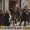 Thumbnail image of The War of Wealth: Run on the 
Bank