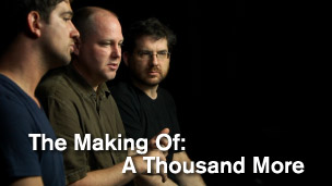 The Making Of: A Thousand More