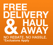 Free Delivery & Haul Away