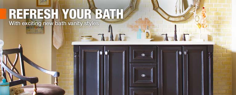 REFRESH YOUR BATH With exciting new bath vanity styles