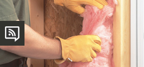 The Home Depot pros reveal tricks of the trade to help you find the right insulation, tools and materials for your next project.