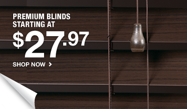 Premium Blinds Starting at $27.97