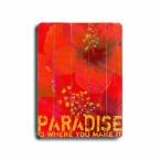 9 in. x 12 in. Paradise Wood Sign