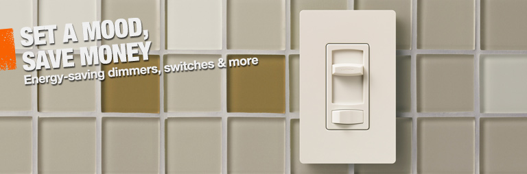 Create a mood in a room while conserving energy and saving money with dimmers and switches from The Home Depot.