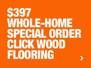 $397 Whole Home Special Order Click Wood Flooring