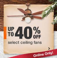 Up to 40% Off Select Ceiling Fans