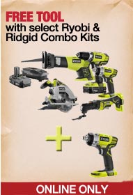 FREE TOOL with select Ryobi  & Ridgid Combo Kits