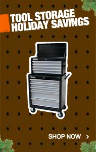 TOOL STORAGE HOLIDAY SAVINGS