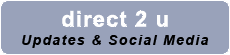 direct 2 u updates and social media