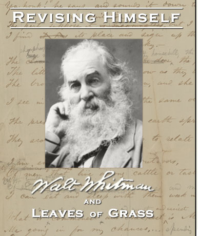 Revising Himself: Walt Whitman and Leaves of Grass