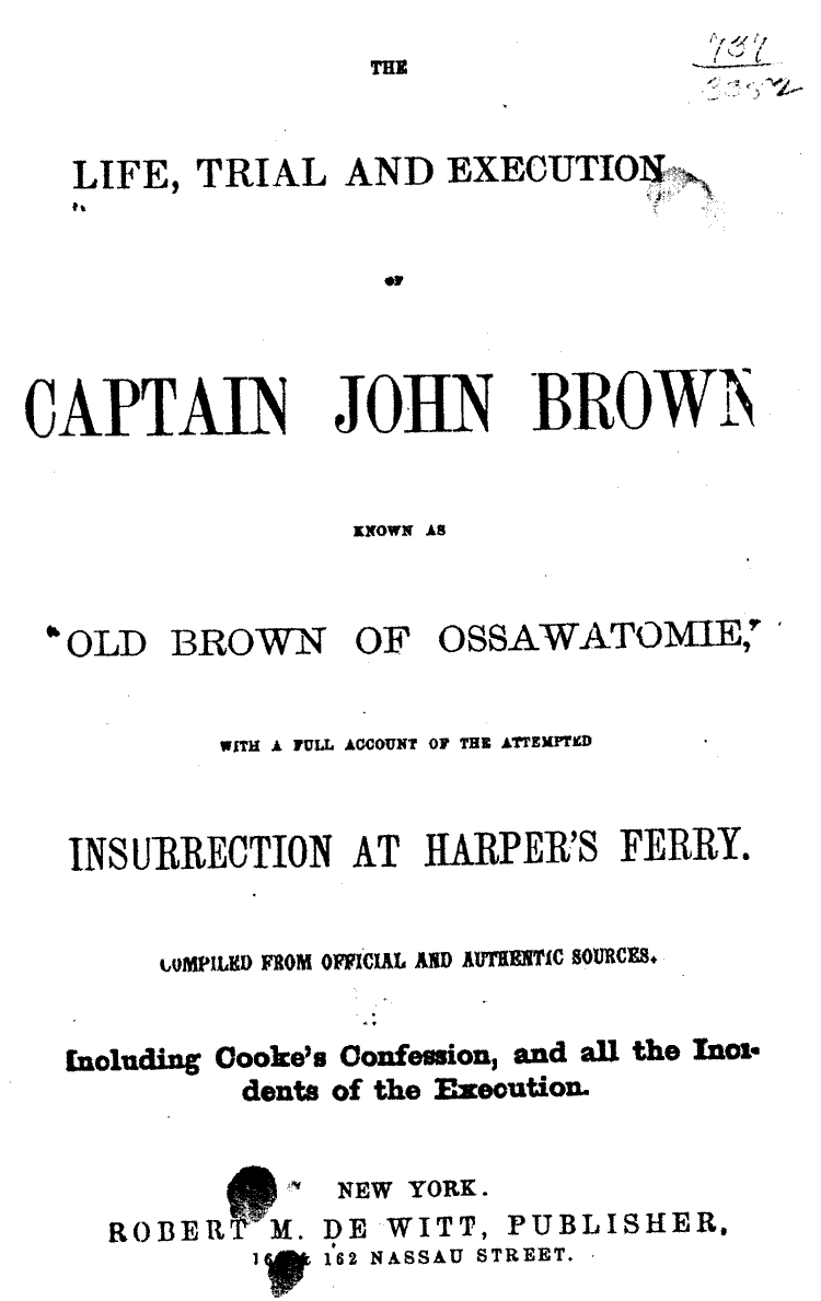 , The Life, trial, and execution of Captain John Bro