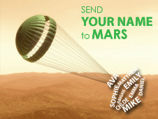 Send your name to Mars with the Curiosity rover, launching in 2011!