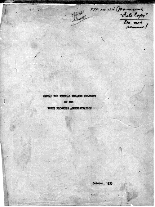 Image 1 of 18, Manual for Federal Theatre Projects, October 1935