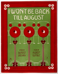 I won't be back till August [sheet music]