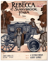 Rebecca of Sunny- Brook farm [sheet music]