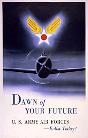 Image: Dawn of your future. U.S. Army Air Forces - enlist today