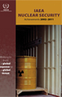 Nuclear Security:  Achievements 2002–2011