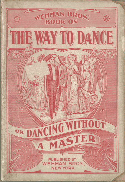 , Wehman Bros.' book on the way to dance : a book wh