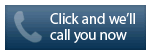 Click to have us call you