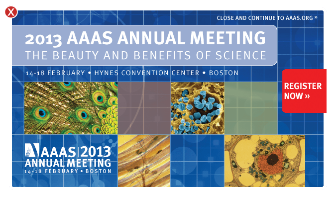Register for the 2013 AAAS Annual Meeting