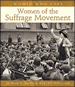 Women Who Dare: Women of the Suffrage Movement